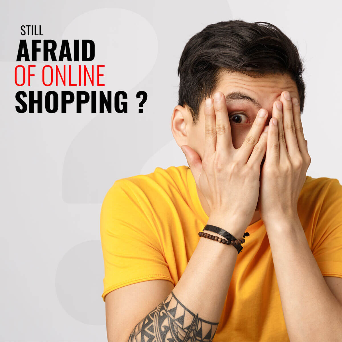 Are You Still Afraid of Online Shopping?